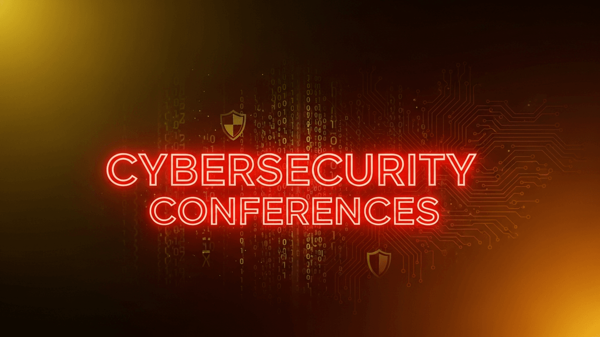 Top 10 Best Cyber Security Conferences in 2026 in London UK, Europe, Germany, Netherlands, US, Canada, Ireland, Singapore and Dubai UAE
